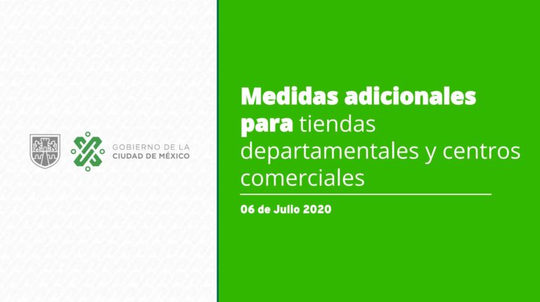 Medidas adicionales de del Gobierno de la CDMX, para Centros Comerciales